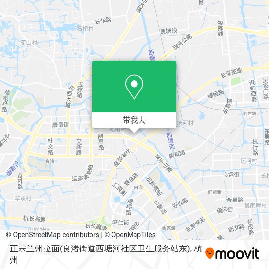 正宗兰州拉面(良渚街道西塘河社区卫生服务站东)地图