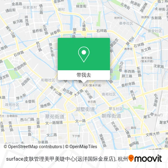surface皮肤管理美甲美睫中心(远洋国际金座店)地图