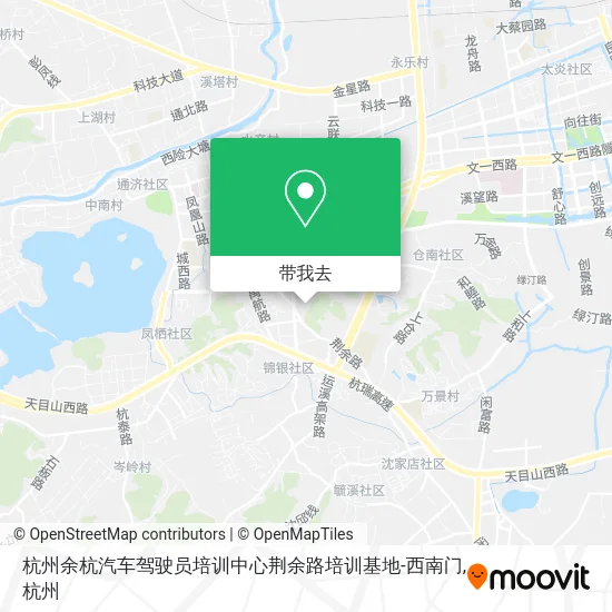 杭州余杭汽车驾驶员培训中心荆余路培训基地-西南门地图