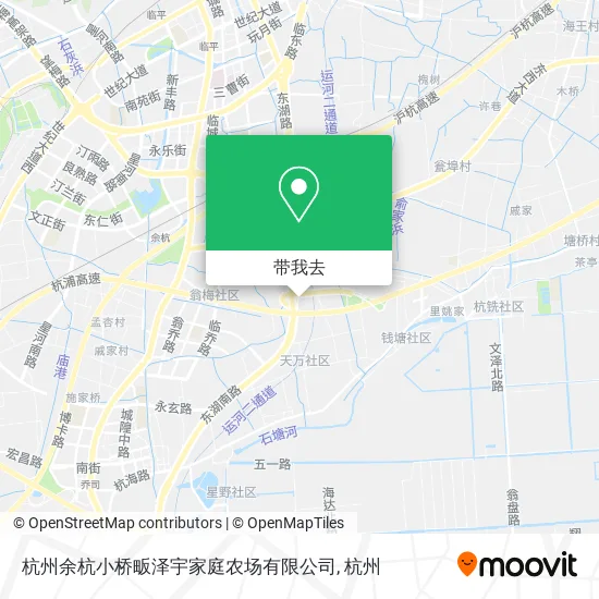 杭州余杭小桥畈泽宇家庭农场有限公司地图