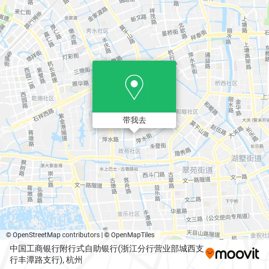 中国工商银行附行式自助银行(浙江分行营业部城西支行丰潭路支行)地图