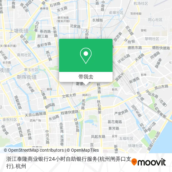 浙江泰隆商业银行24小时自助银行服务(杭州闸弄口支行)地图