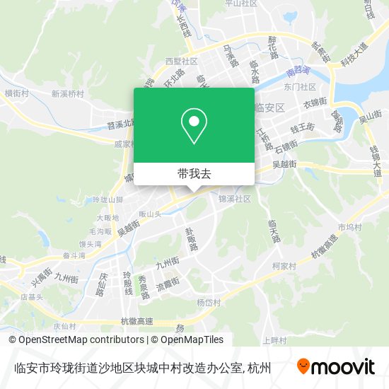 临安市玲珑街道沙地区块城中村改造办公室地图