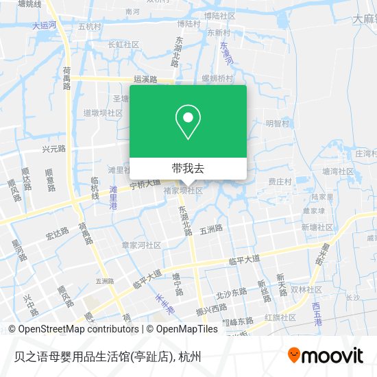 贝之语母婴用品生活馆(亭趾店)地图