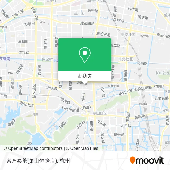 素匠泰茶(萧山恒隆店)地图