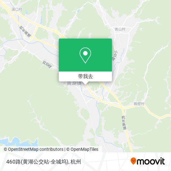 460路(黄湖公交站-全城坞)地图