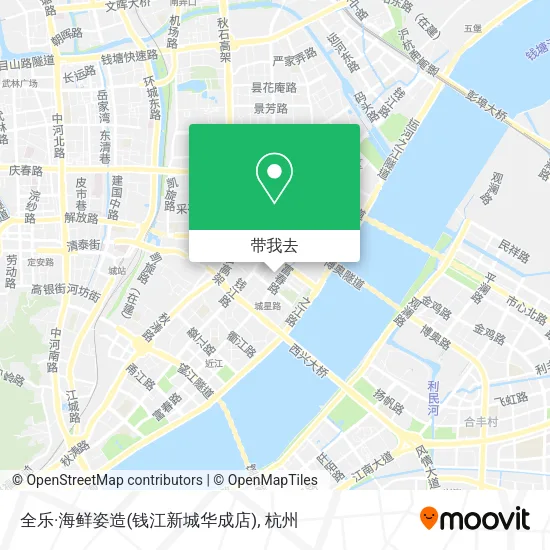 全乐·海鲜姿造(钱江新城华成店)地图