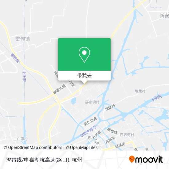泥雷线/申嘉湖杭高速(路口)地图