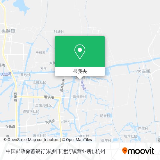 中国邮政储蓄银行(杭州市运河镇营业所)地图