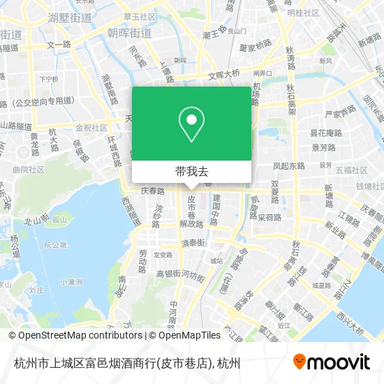 杭州市上城区富邑烟酒商行(皮市巷店)地图