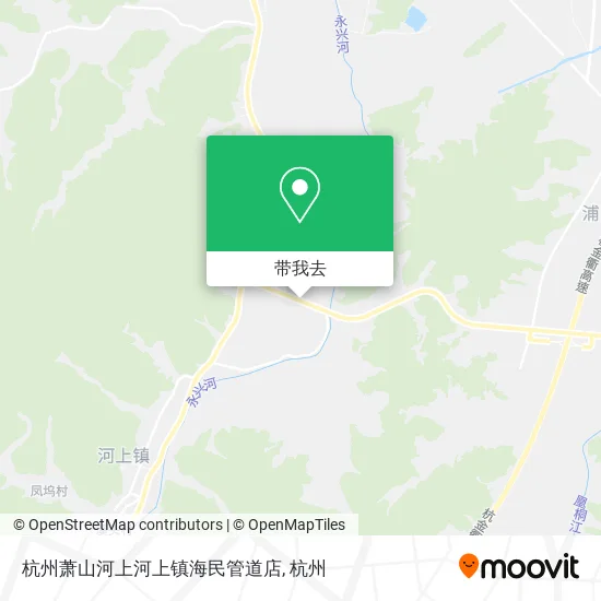 杭州萧山河上河上镇海民管道店地图