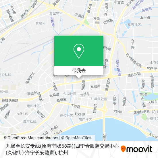 九堡至长安专线(原海宁k868路)(四季青服装交易中心(久锦街)-海宁长安骆家)地图