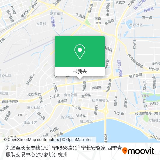 九堡至长安专线(原海宁k868路)(海宁长安骆家-四季青服装交易中心(久锦街))地图