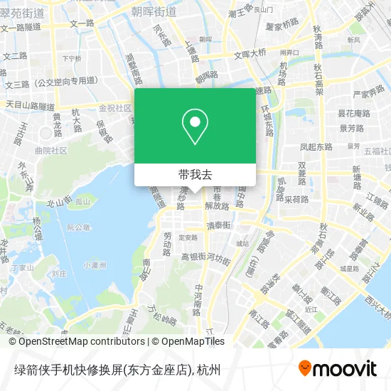绿箭侠手机快修换屏(东方金座店)地图