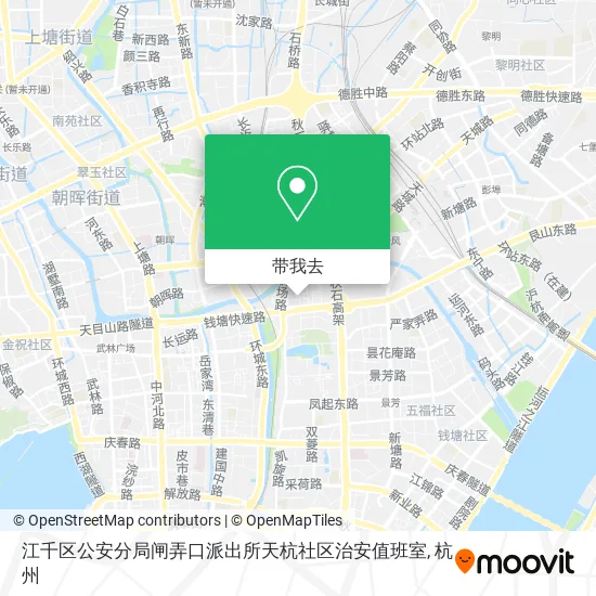 江千区公安分局闸弄口派出所天杭社区治安值班室地图