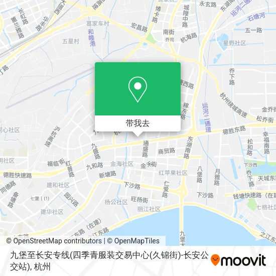 九堡至长安专线(四季青服装交易中心(久锦街)-长安公交站)地图