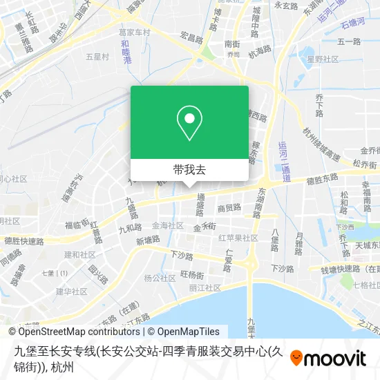 九堡至长安专线(长安公交站-四季青服装交易中心(久锦街))地图