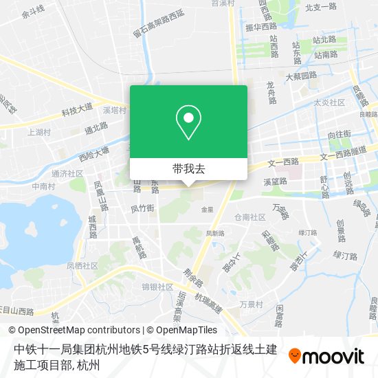 中铁十一局集团杭州地铁5号线绿汀路站折返线土建施工项目部地图