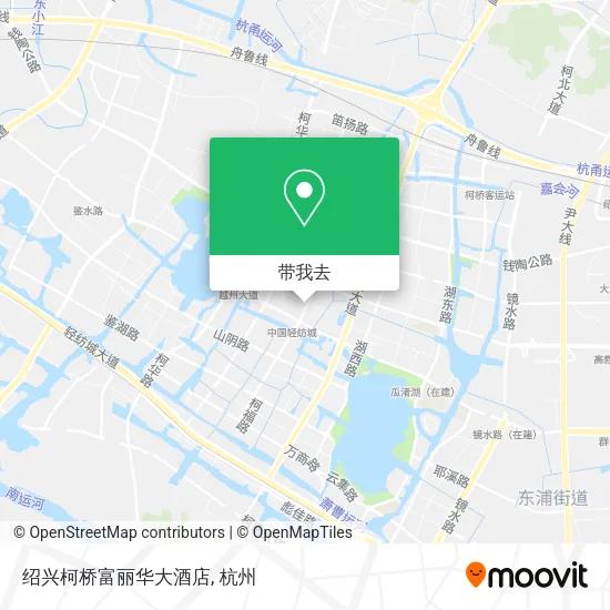 绍兴柯桥富丽华大酒店地图