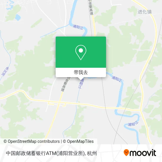 中国邮政储蓄银行ATM(浦阳营业所)地图