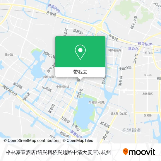 格林豪泰酒店(绍兴柯桥兴越路中清大厦店)地图