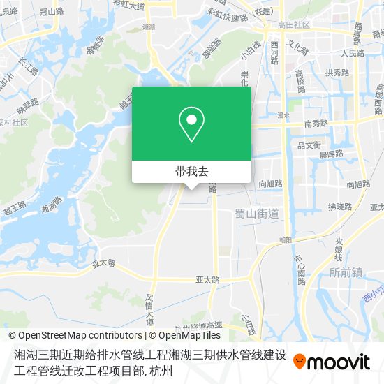 湘湖三期近期给排水管线工程湘湖三期供水管线建设工程管线迁改工程项目部地图