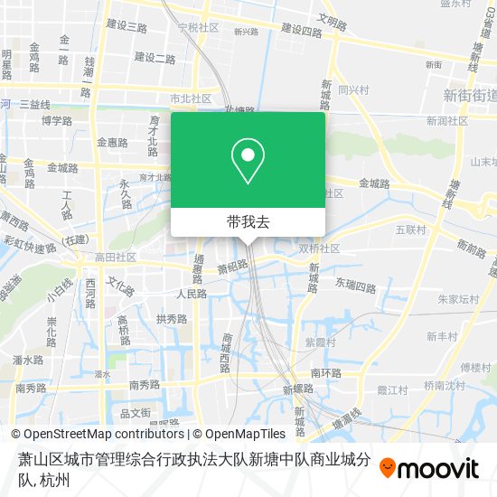 萧山区城市管理综合行政执法大队新塘中队商业城分队地图