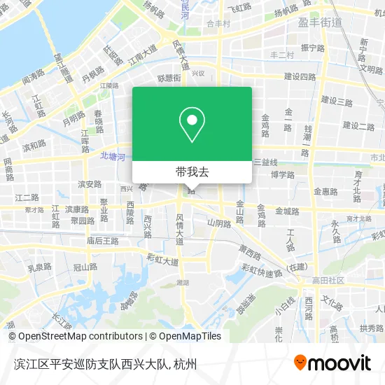 滨江区平安巡防支队西兴大队地图