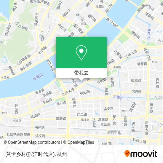 莫卡乡村(滨江时代店)地图