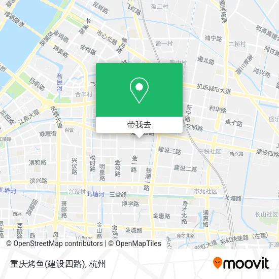 重庆烤鱼(建设四路)地图