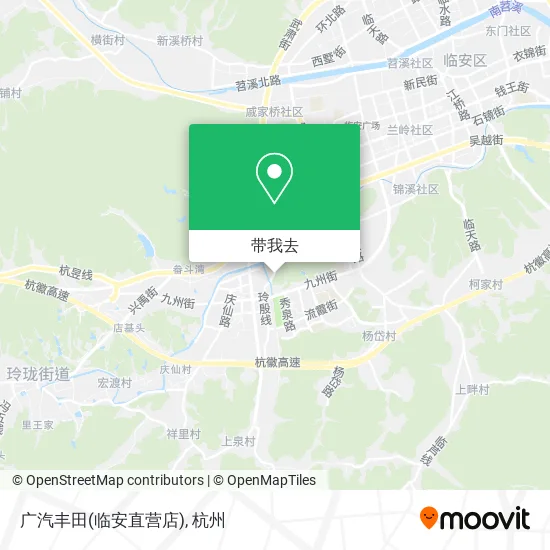 广汽丰田(临安直营店)地图