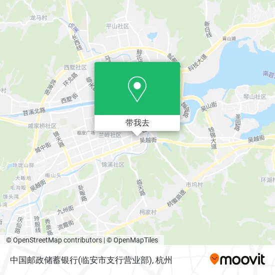 中国邮政储蓄银行(临安市支行营业部)地图