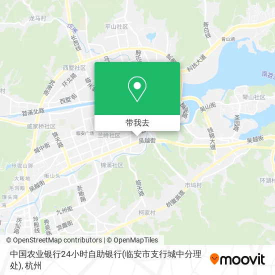 中国农业银行24小时自助银行(临安市支行城中分理处)地图