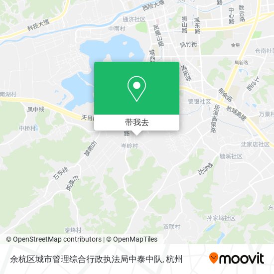 余杭区城市管理综合行政执法局中泰中队地图