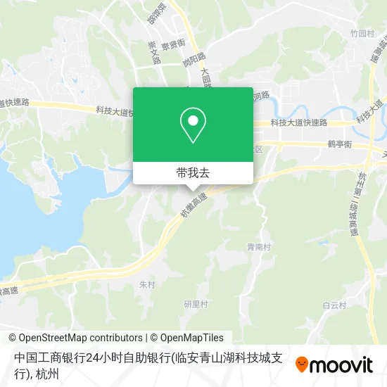 中国工商银行24小时自助银行(临安青山湖科技城支行)地图