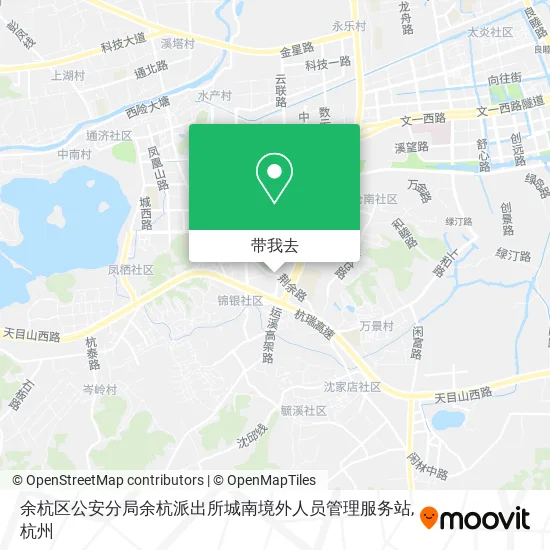 余杭区公安分局余杭派出所城南境外人员管理服务站地图