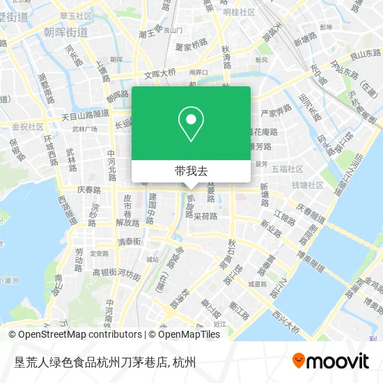 垦荒人绿色食品杭州刀茅巷店地图