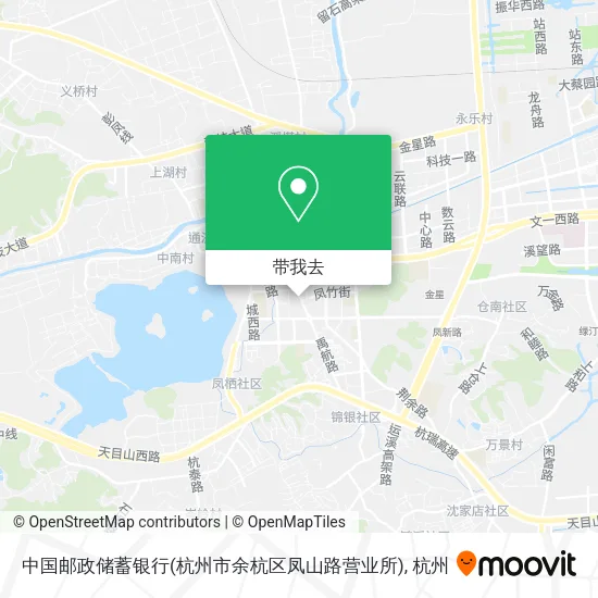 中国邮政储蓄银行(杭州市余杭区凤山路营业所)地图