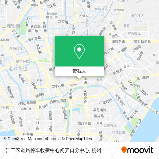 江干区道路停车收费中心闸弄口分中心地图
