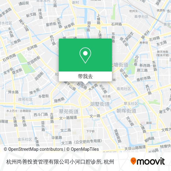 杭州尚善投资管理有限公司小河口腔诊所地图