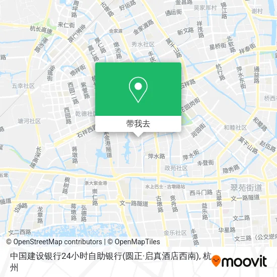中国建设银行24小时自助银行(圆正·启真酒店西南)地图