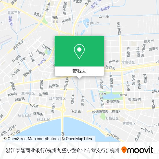 浙江泰隆商业银行(杭州九堡小微企业专营支行)地图