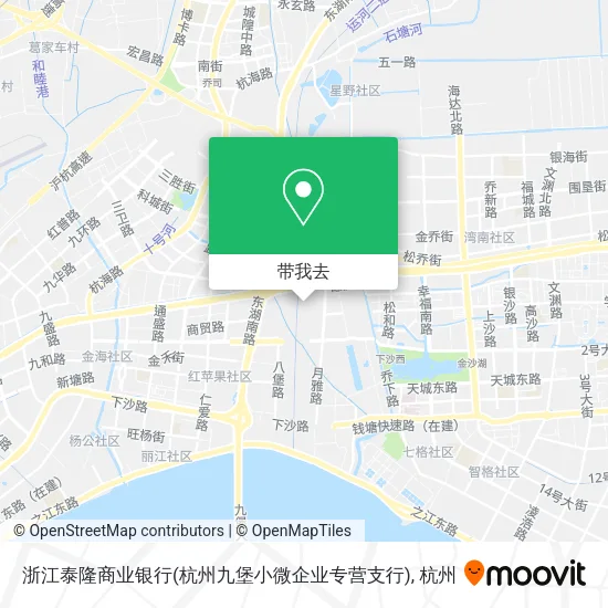 浙江泰隆商业银行(杭州九堡小微企业专营支行)地图