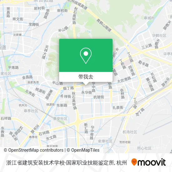 浙江省建筑安装技术学校-国家职业技能鉴定所地图