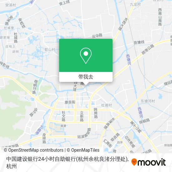 中国建设银行24小时自助银行(杭州余杭良渚分理处)地图