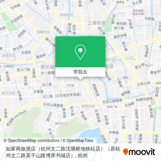 如家商旅酒店（杭州文二路沈塘桥地铁站店）（原杭州文二路莫干山路博库书城店）地图