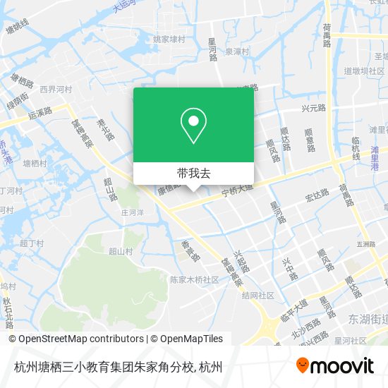 杭州塘栖三小教育集团朱家角分校地图