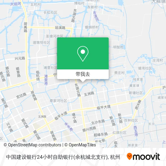 中国建设银行24小时自助银行(余杭城北支行)地图