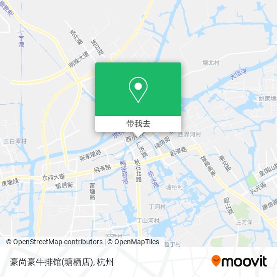 豪尚豪牛排馆(塘栖店)地图
