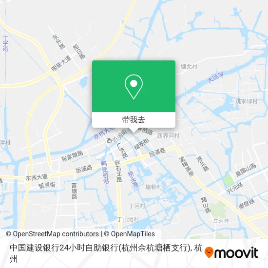 中国建设银行24小时自助银行(杭州余杭塘栖支行)地图